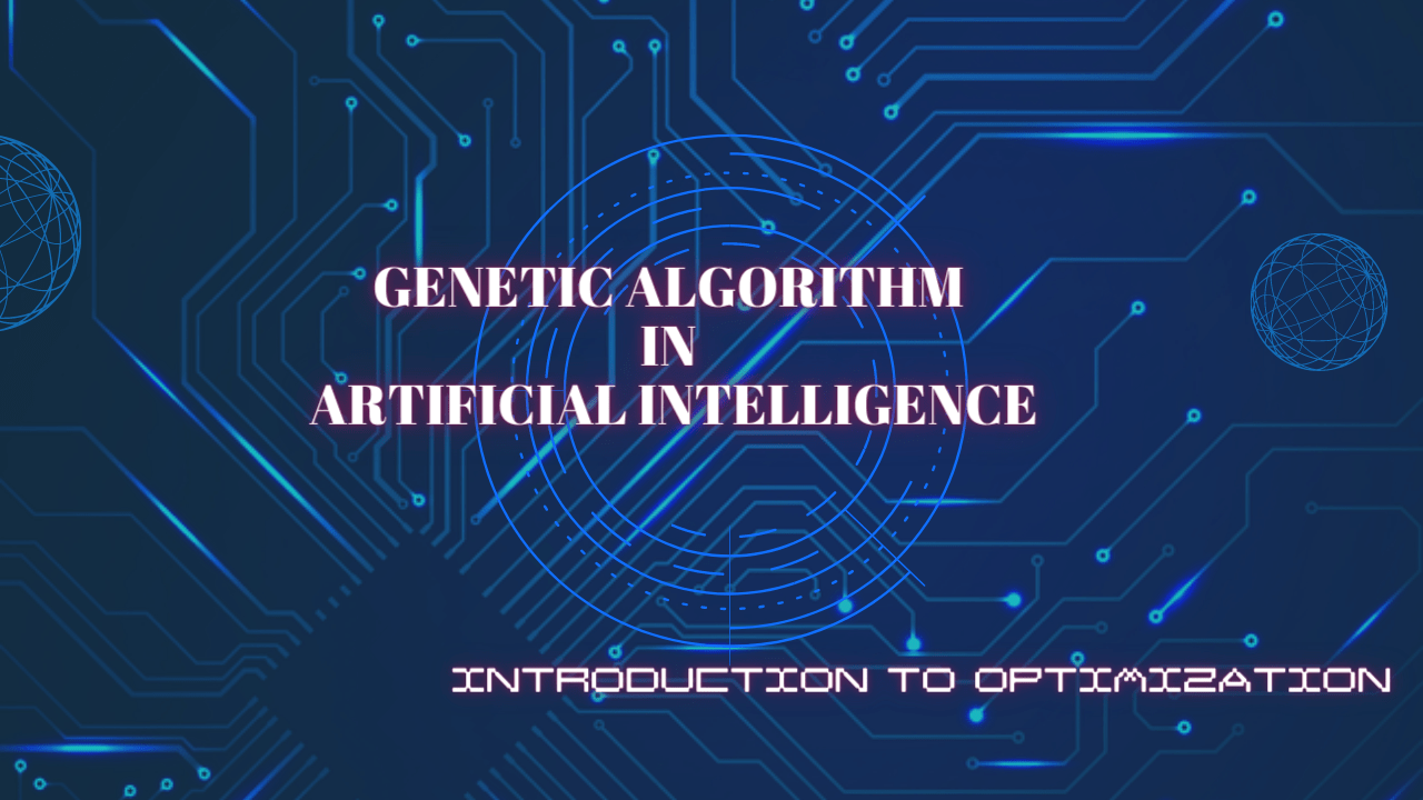 Artificial Intelligence Genetic Algorithm